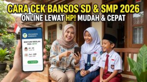Bagaimana Cara Cek Bansos Anak Sekolah 2026 SD dan SMP Lewat Online di HP