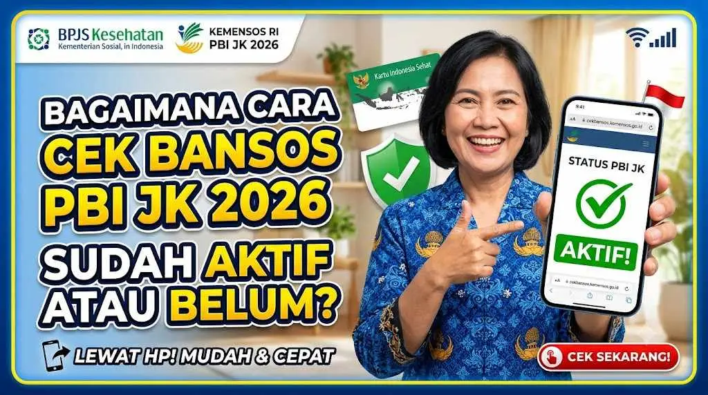 Bagaimana Cara Cek Bansos PBI JK 2026 Sudah Aktif atau Belum