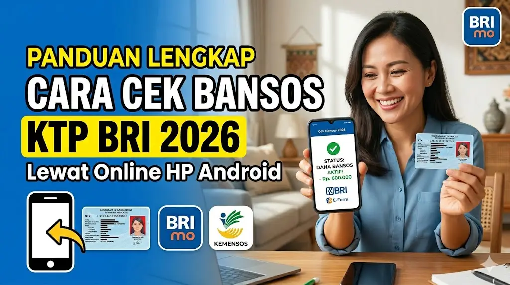 Cara Cek Bansos KTP BRI 2026 Lewat Online HP Android