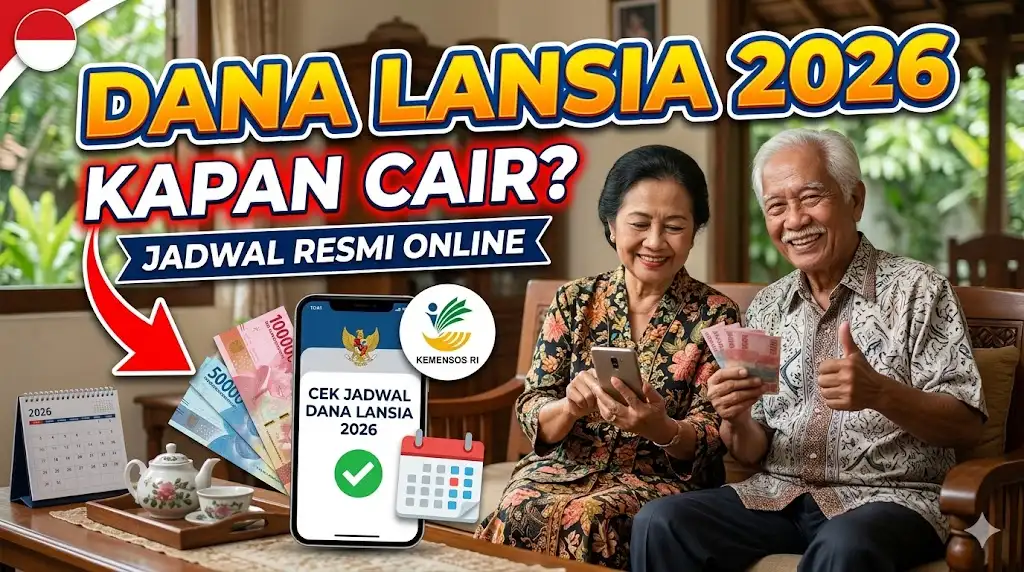 Dana Lansia 2026 Kapan Cair, Info Jadwal Resmi Lewat Online