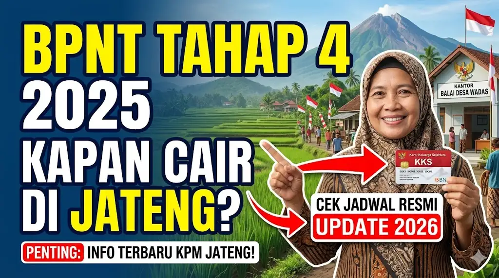 BPNT Tahap 4 2025 Kapan Cair Jawa Tengah, Cek Jadwal Pencairan Resmi Update 2026