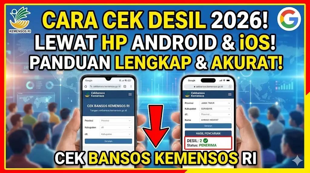 Cara Cek Desil Lewat Google Cekbansos Kemensos 2026 di Android dan iOS, Panduan Lengkap dan Akurat