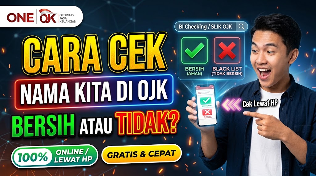Cara Cek Nama Kita di OJK Bersih atau Tidak Lewat Online